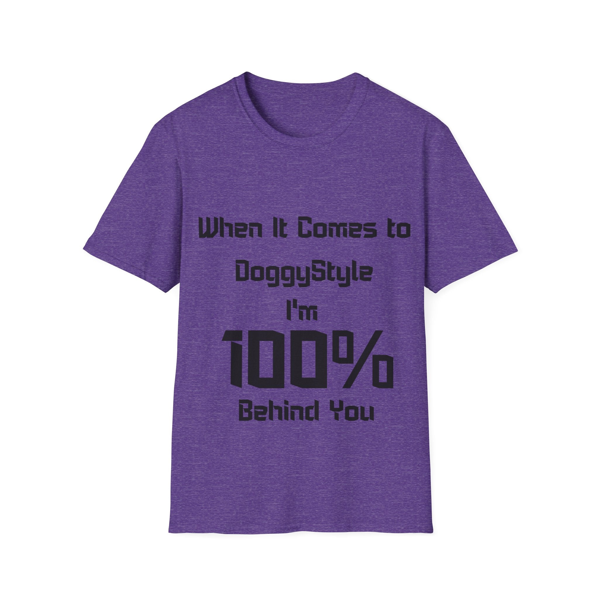 100% Behind You Unisex Softstyle T-Shirt