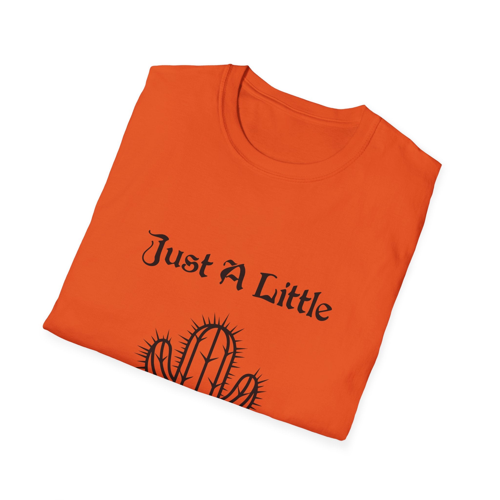 Just a Little Prick Unisex Softstyle T-Shirt