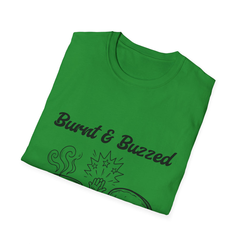 Burnt & Buzzed Unisex Softstyle T-Shirt
