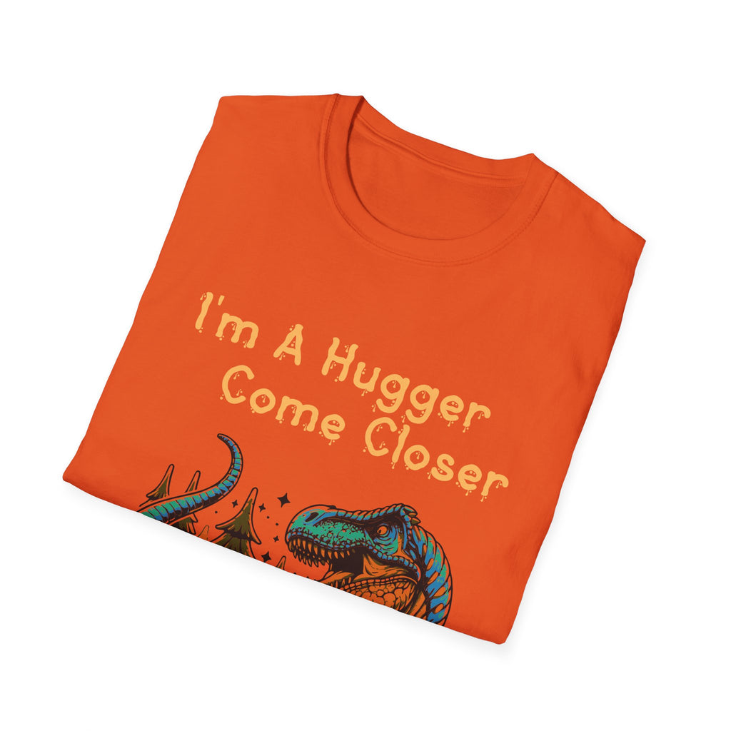 I'm a Hugger Unisex Softstyle T-Shirt