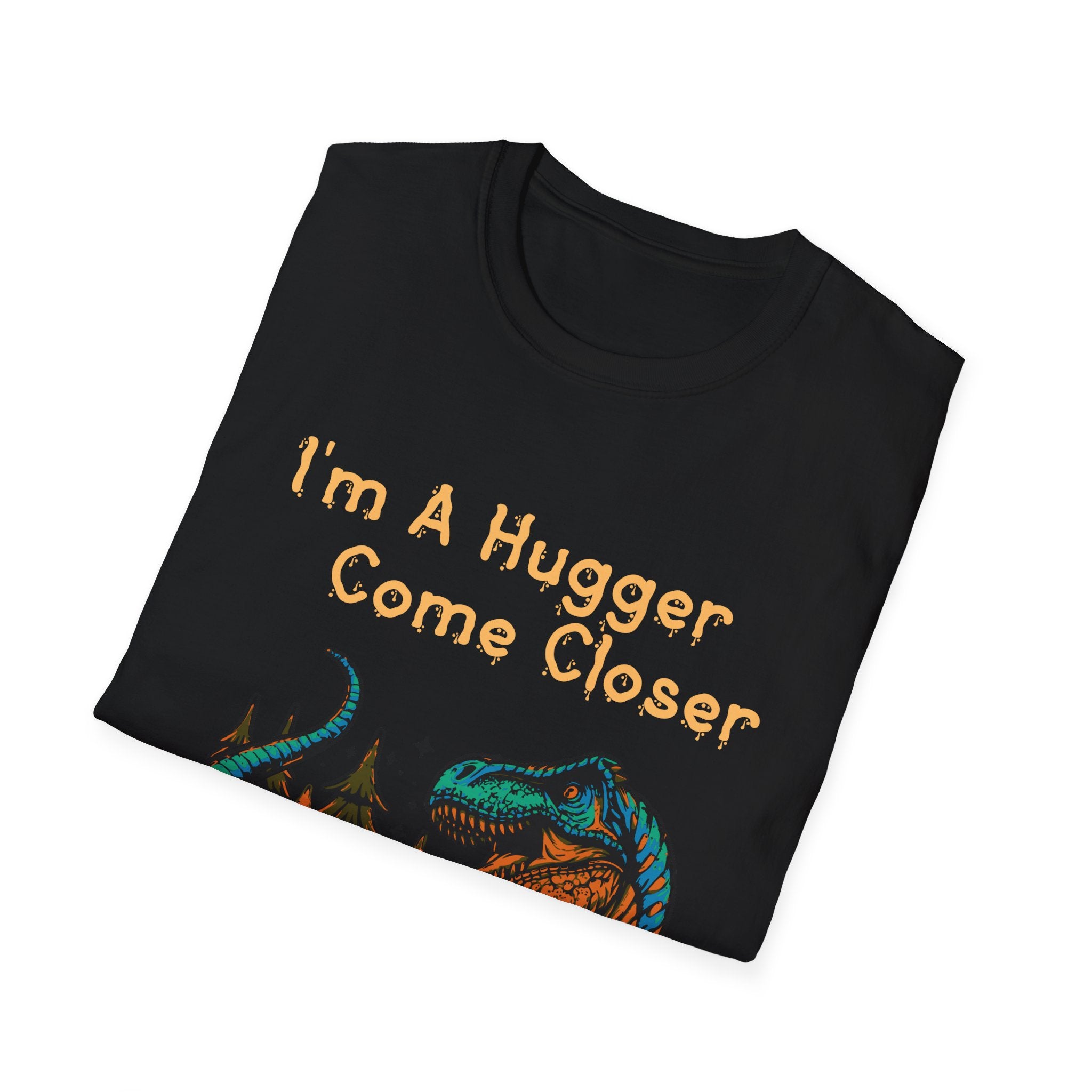 I'm a Hugger Unisex Softstyle T-Shirt