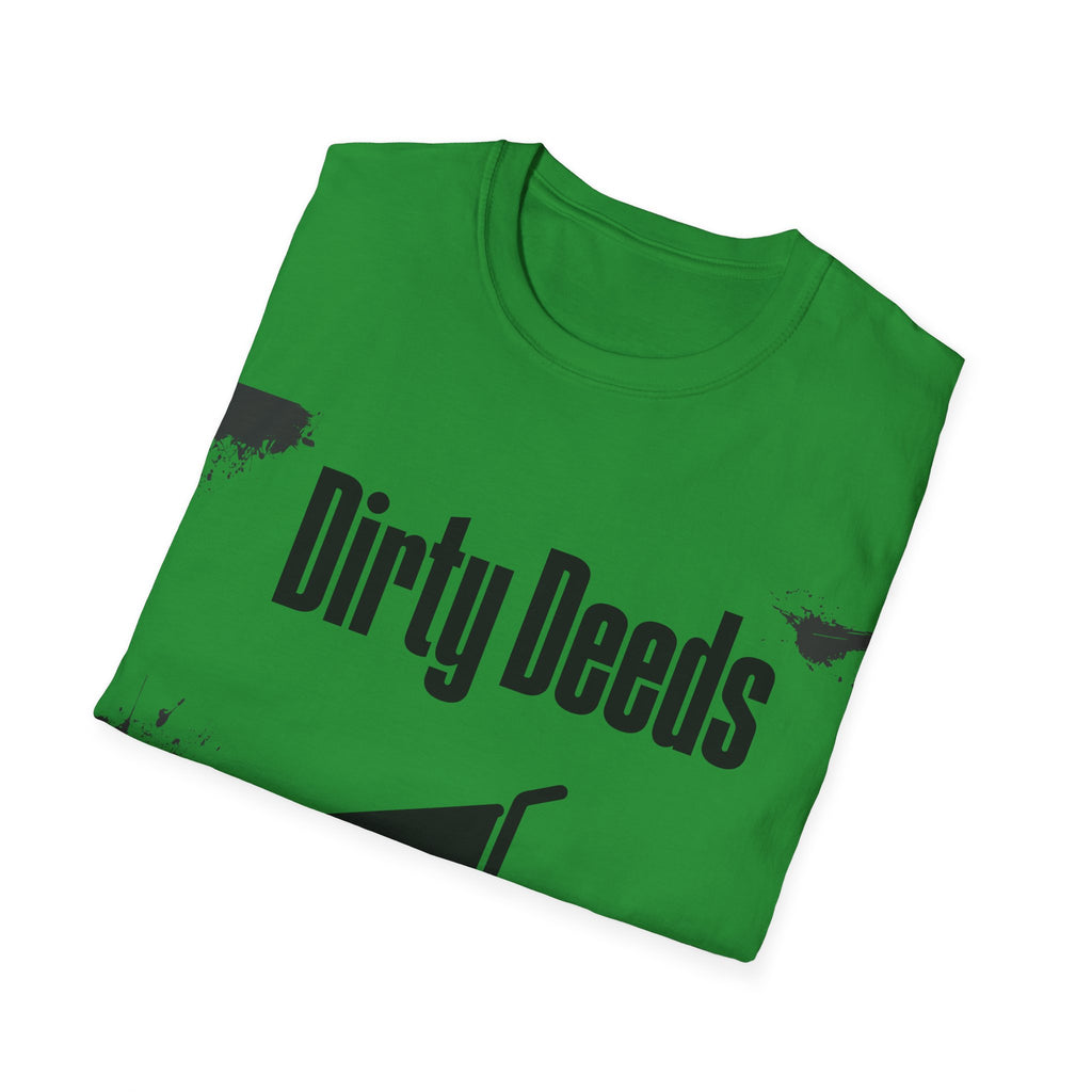 Dirty Deeds Unisex Softstyle T-Shirt