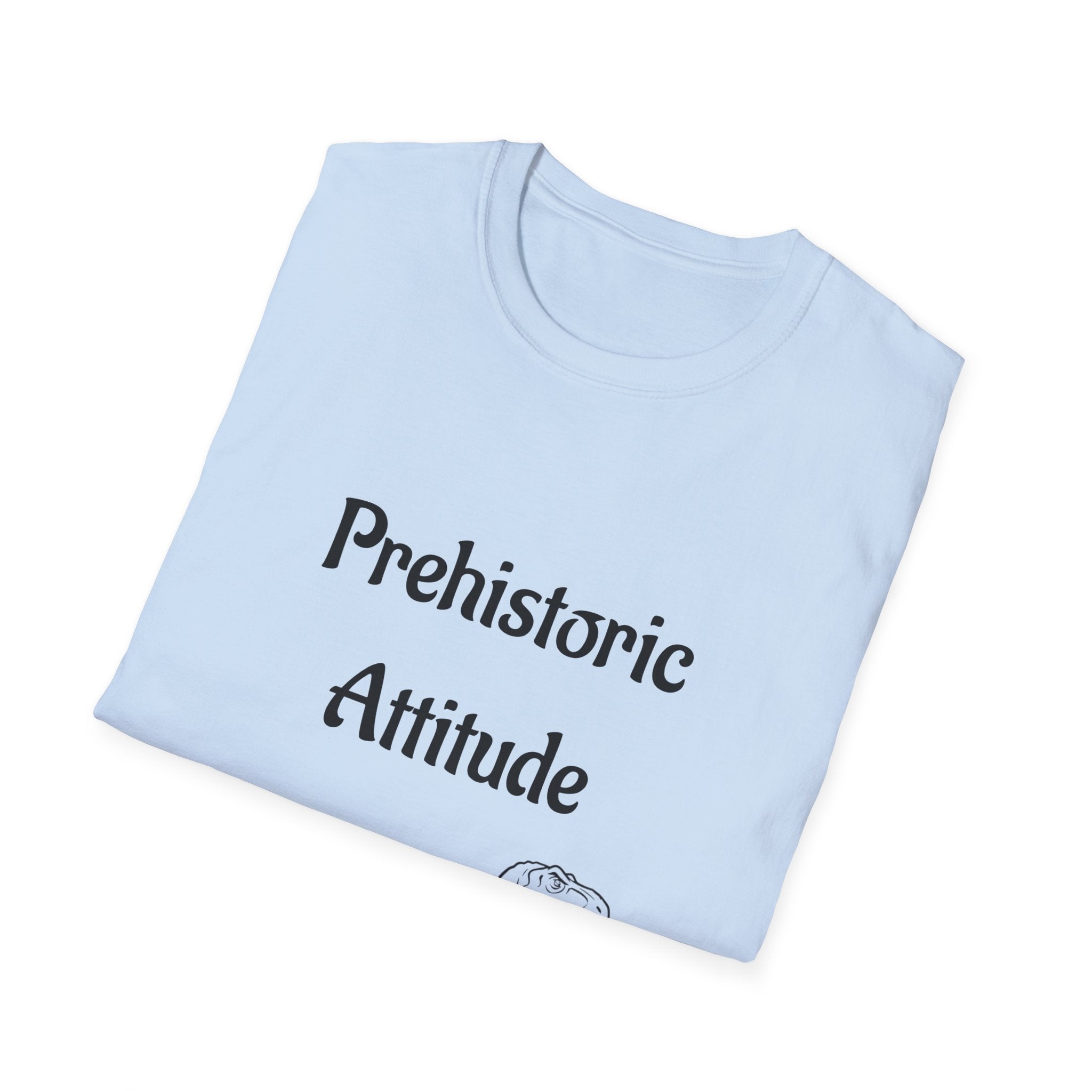 Prehistoric Attitude Unisex Softstyle T-Shirt