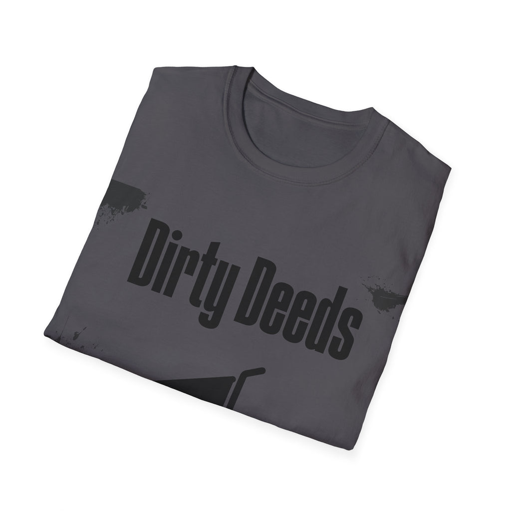 Dirty Deeds Unisex Softstyle T-Shirt