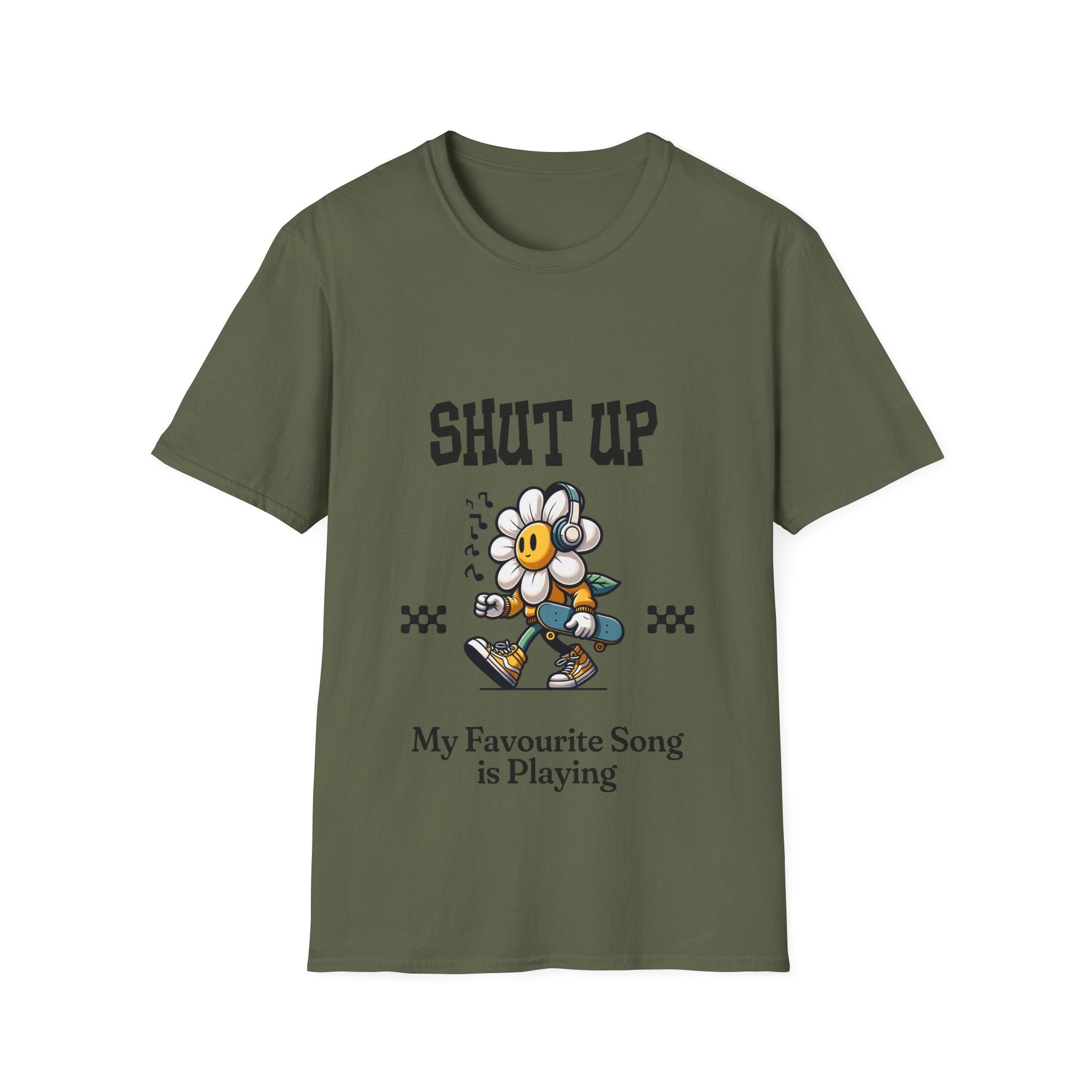 Shut Up Unisex Softstyle T-Shirt