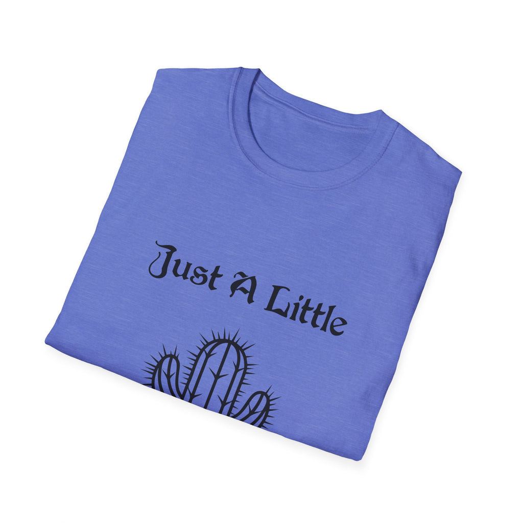Just a Little Prick Unisex Softstyle T-Shirt
