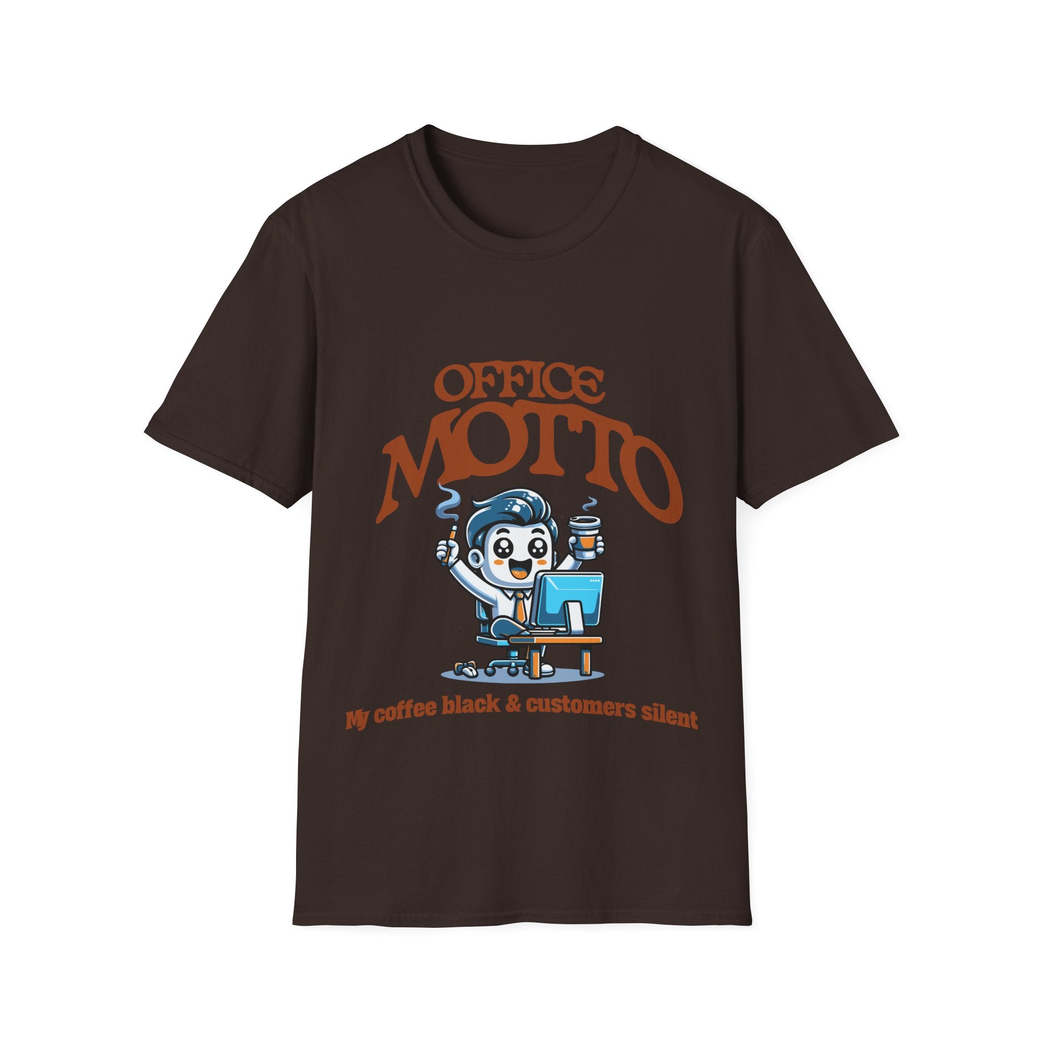 Office Motto Unisex Softstyle T-Shirt