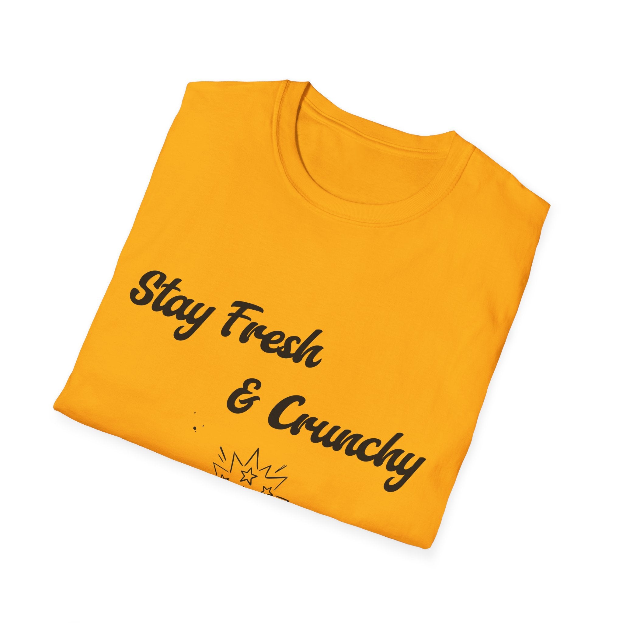 Stay Fresh & Crunchy Unisex Softstyle T-Shirt