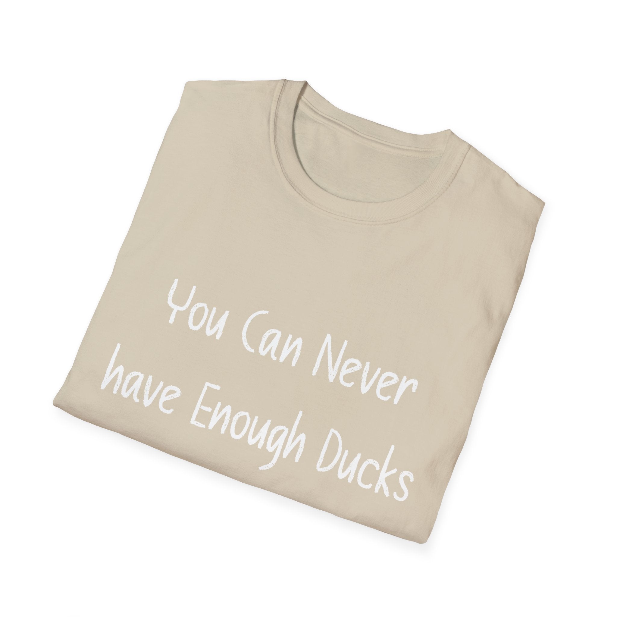 Enough Ducks Unisex Softstyle T-Shirt
