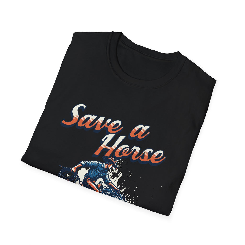 Save a Horse Unisex Softstyle T-Shirt