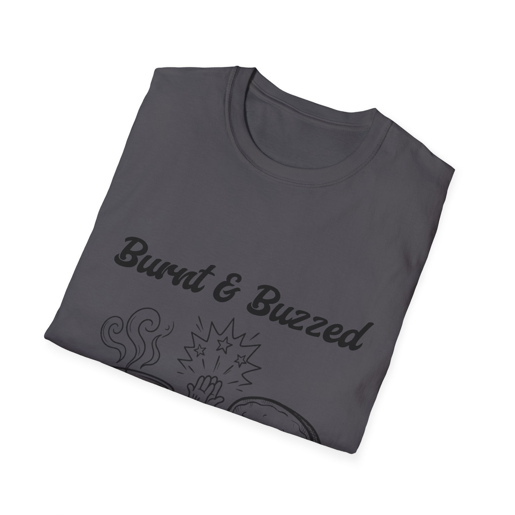 Burnt & Buzzed Unisex Softstyle T-Shirt