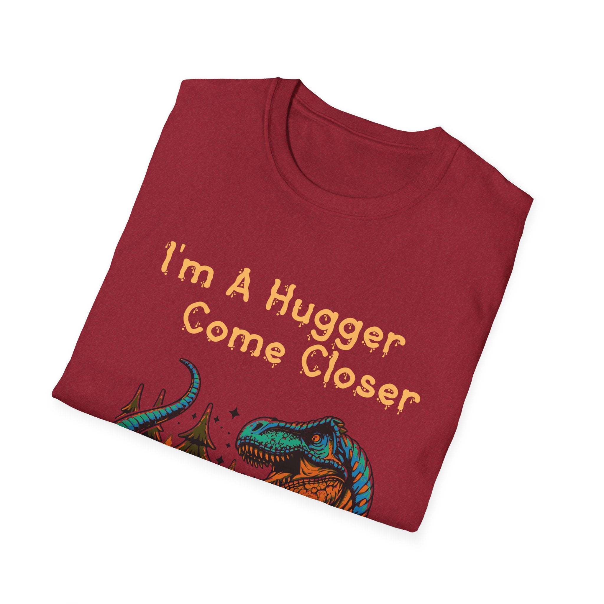 I'm a Hugger Unisex Softstyle T-Shirt