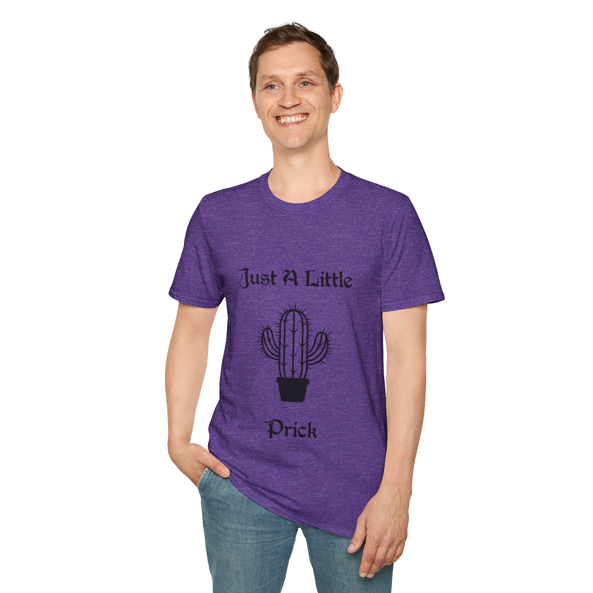 Just a Little Prick Unisex Softstyle T-Shirt
