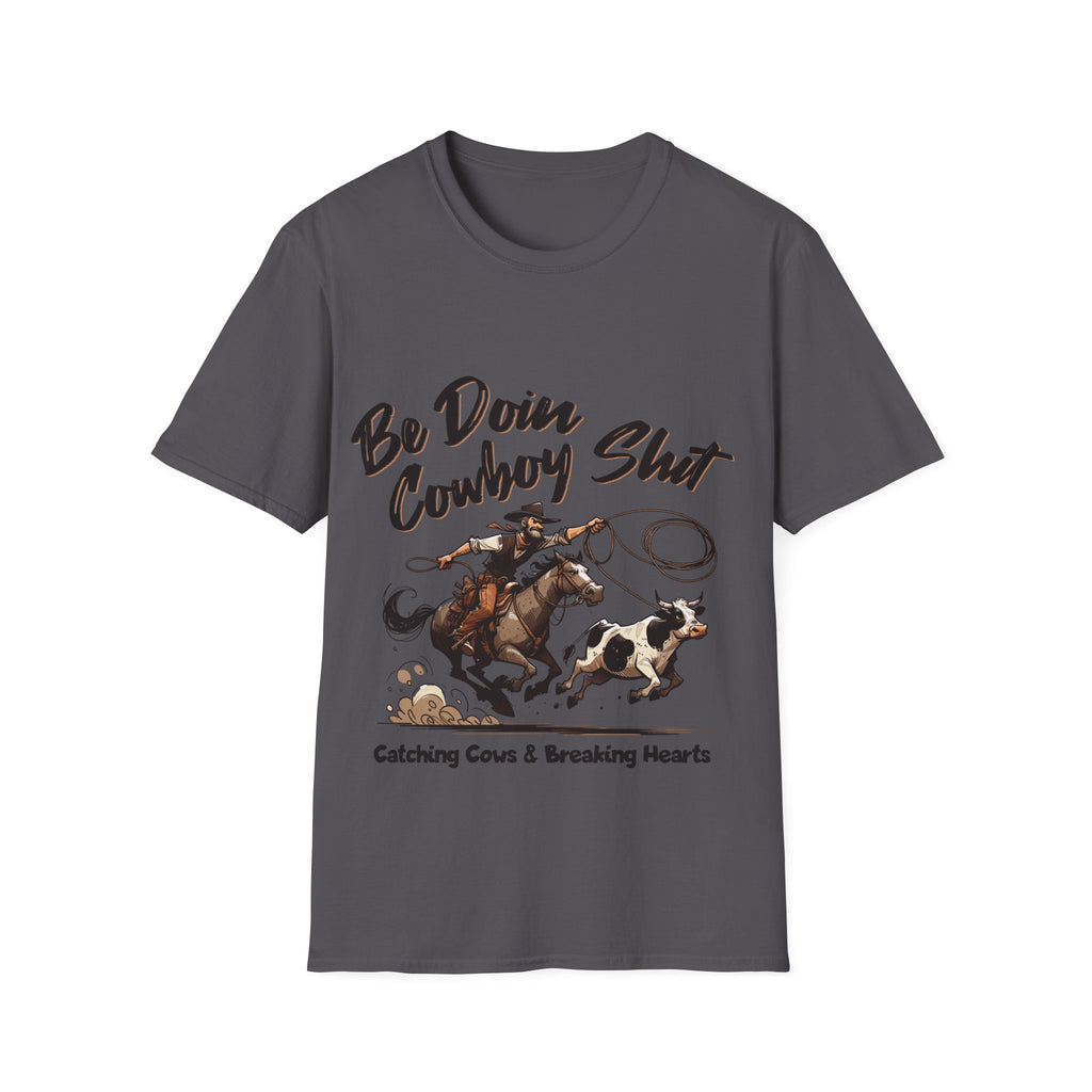 Cowboy Shit Unisex Softstyle T-Shirt