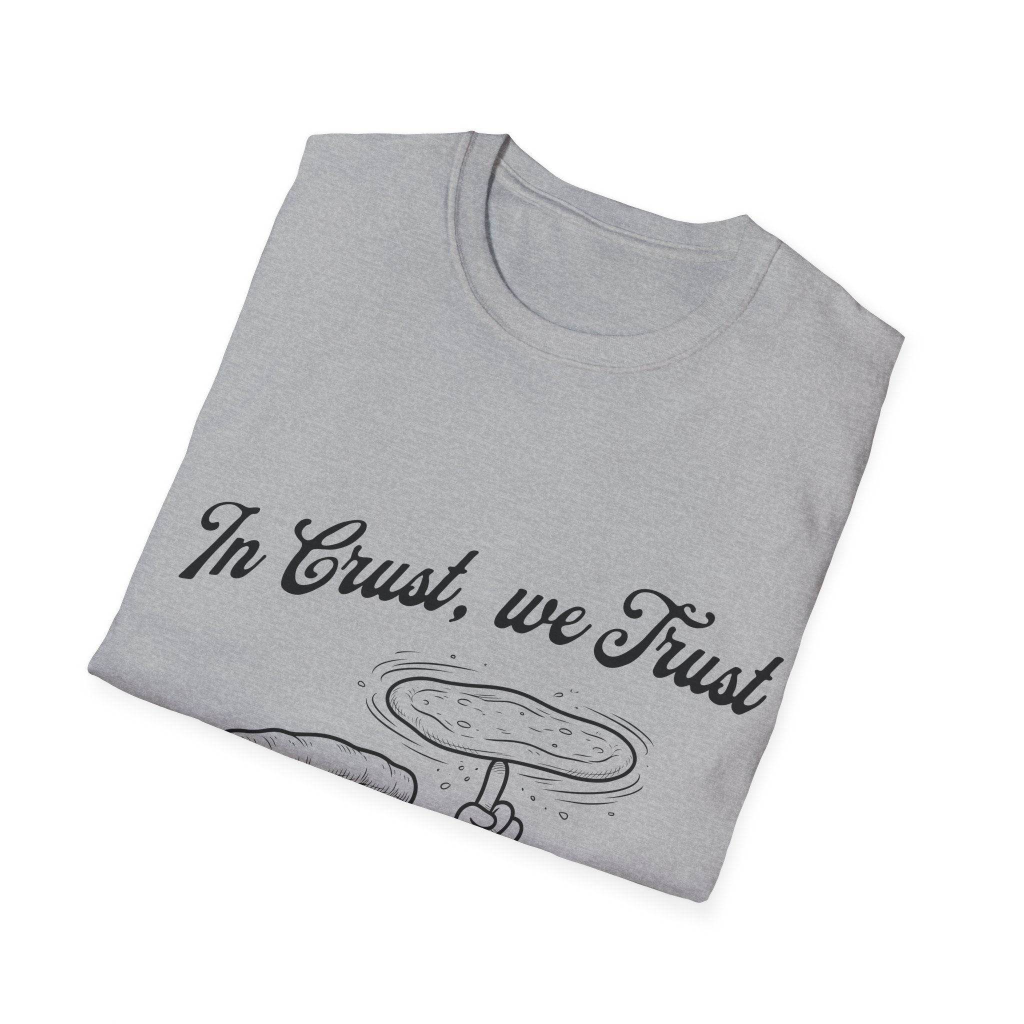 In Crust We Trust Unisex Softstyle T-Shirt