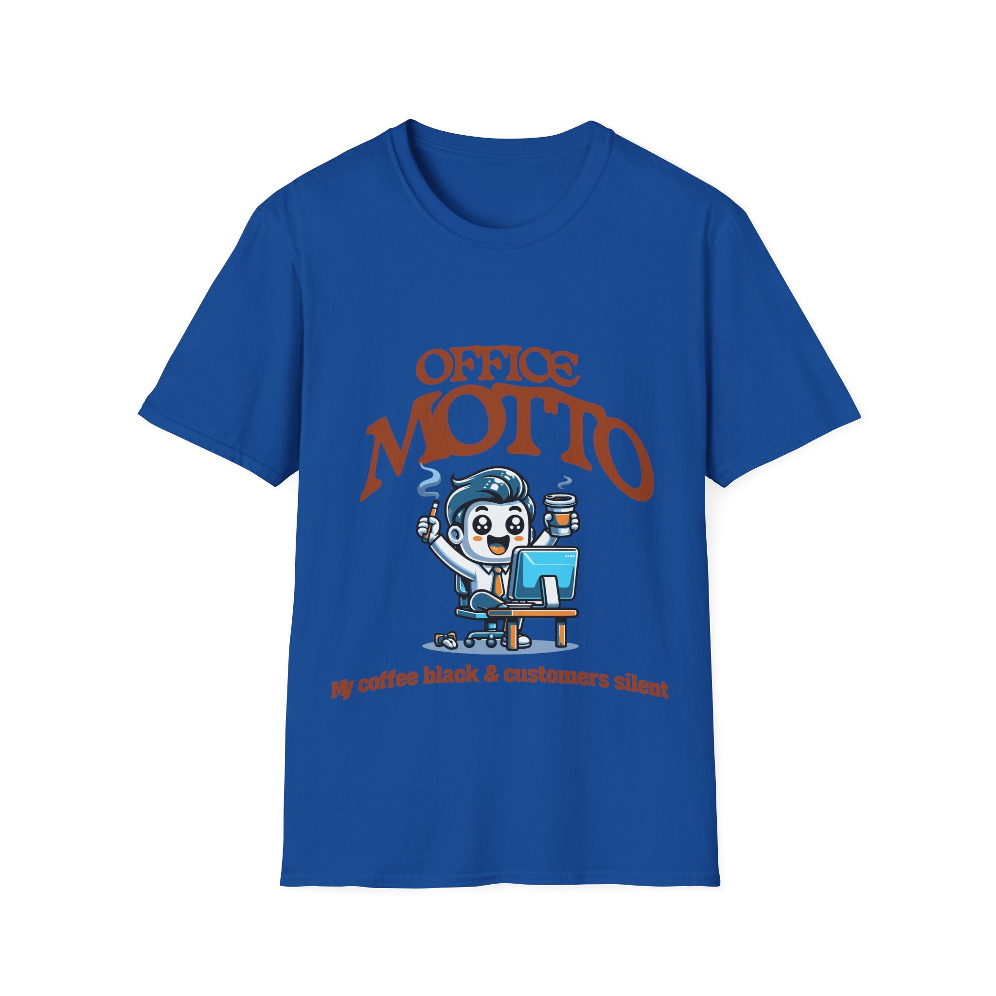 Office Motto Unisex Softstyle T-Shirt
