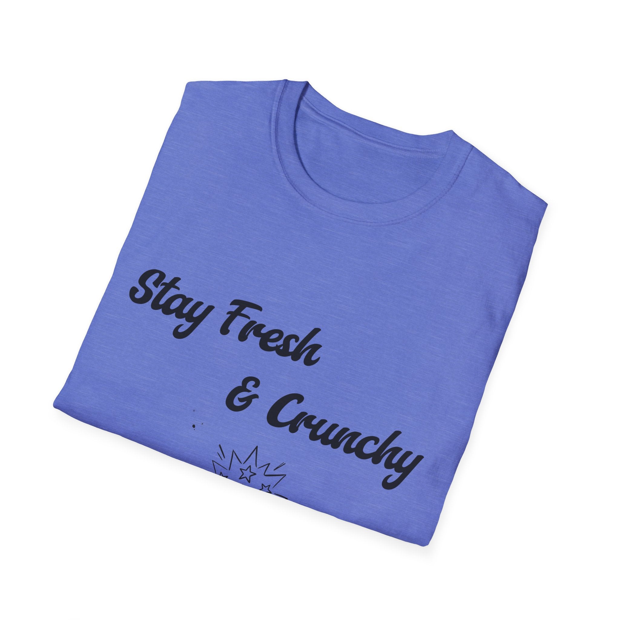 Stay Fresh & Crunchy Unisex Softstyle T-Shirt