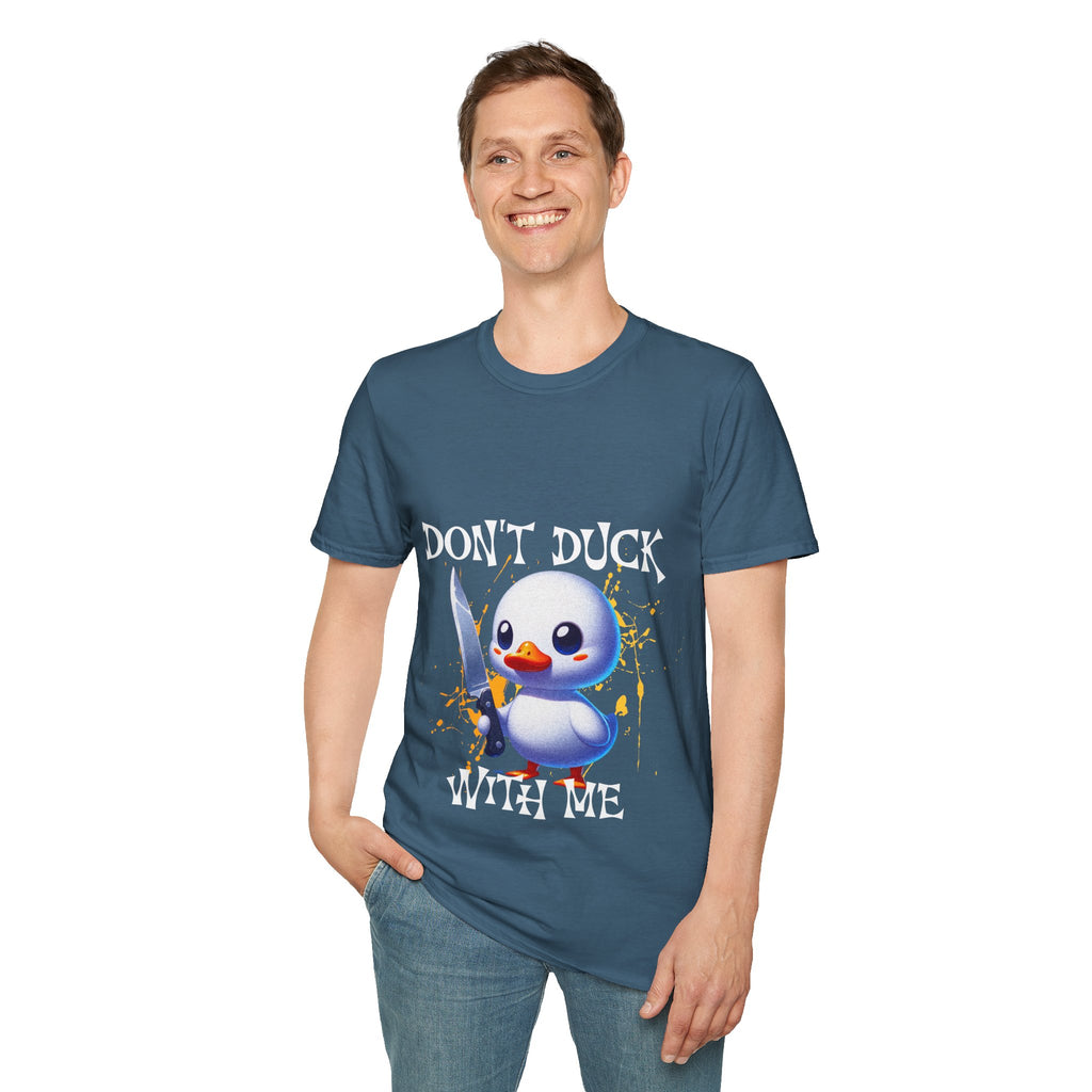 Dont Duck With Me Unisex Softstyle T-Shirt