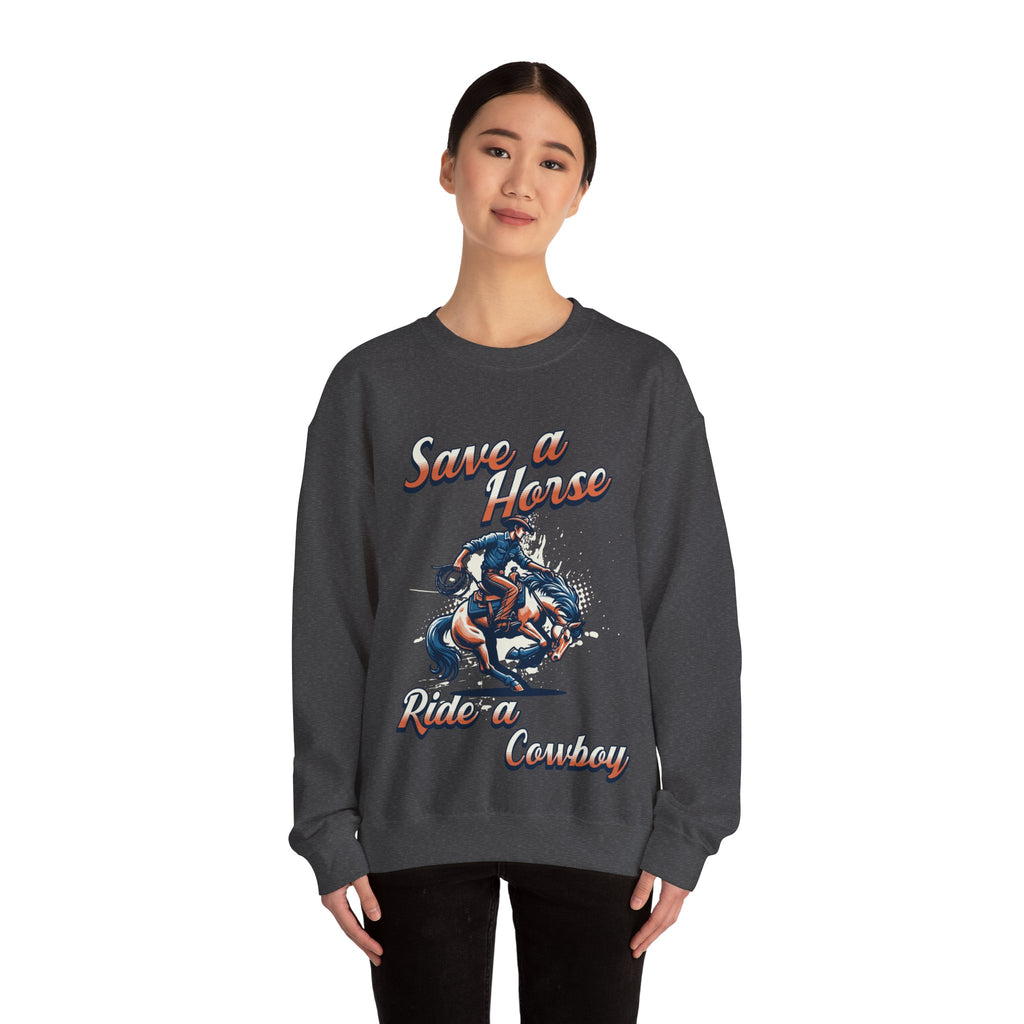 Save a Horse, Ride a Cowboy Unisex Heavy Blend™ Crewneck Sweatshirt