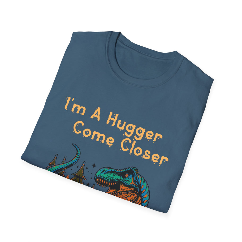 I'm a Hugger Unisex Softstyle T-Shirt