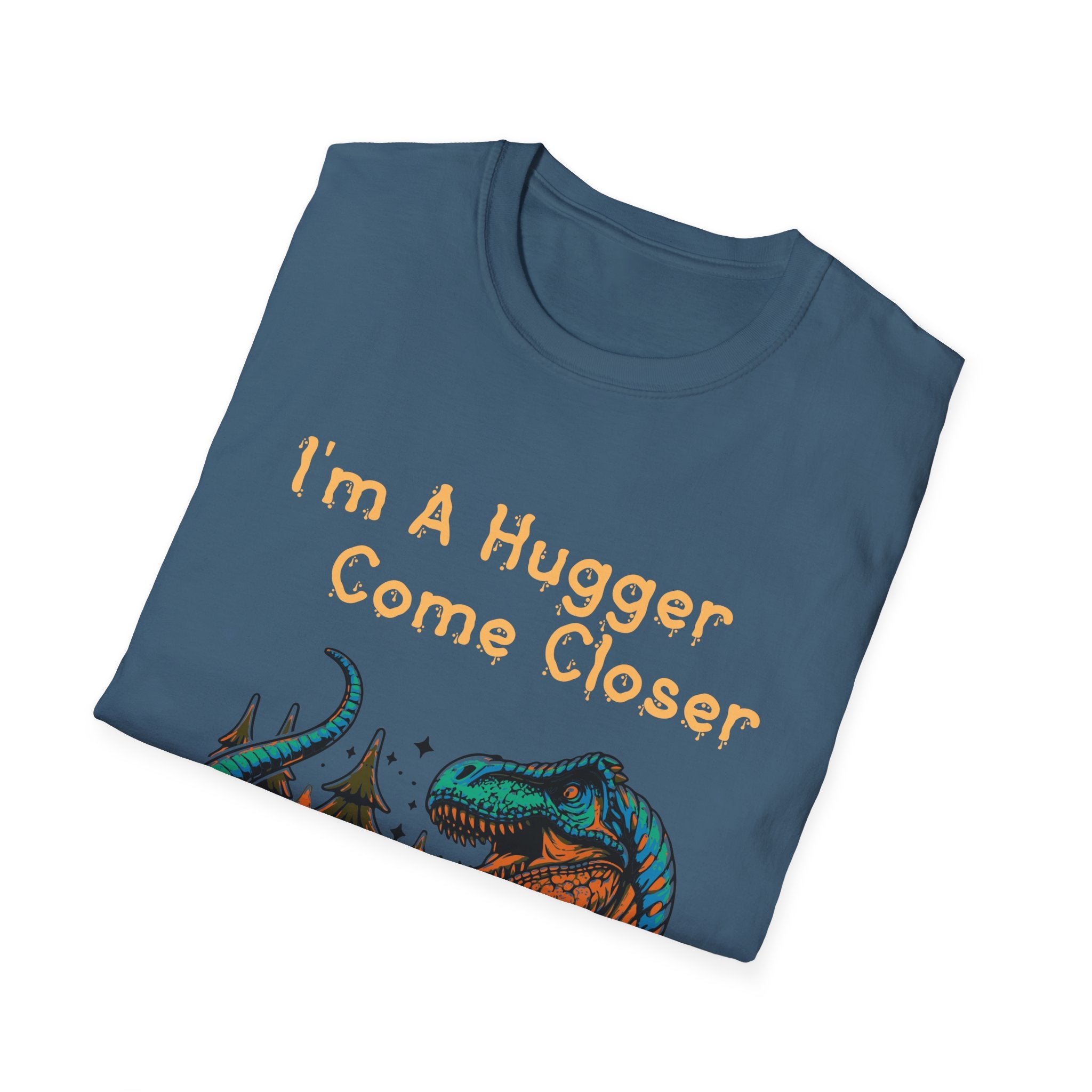 I'm a Hugger Unisex Softstyle T-Shirt