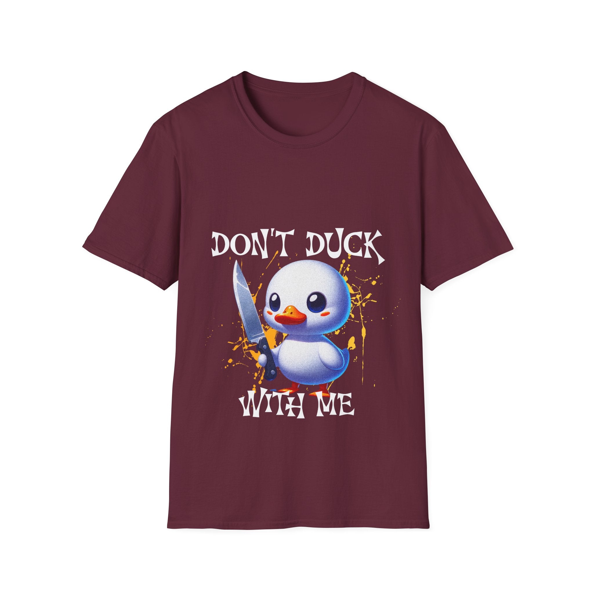 Dont Duck With Me Unisex Softstyle T-Shirt