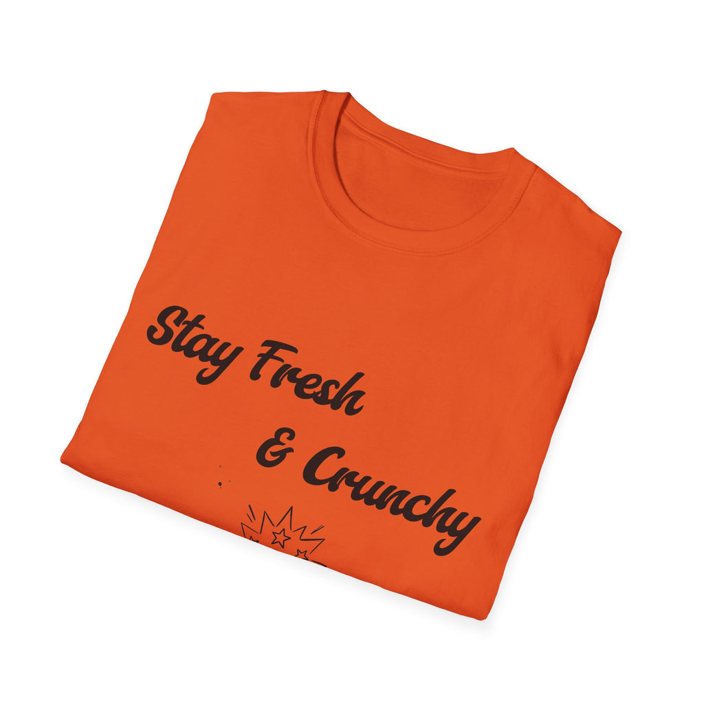 Stay Fresh & Crunchy Unisex Softstyle T-Shirt