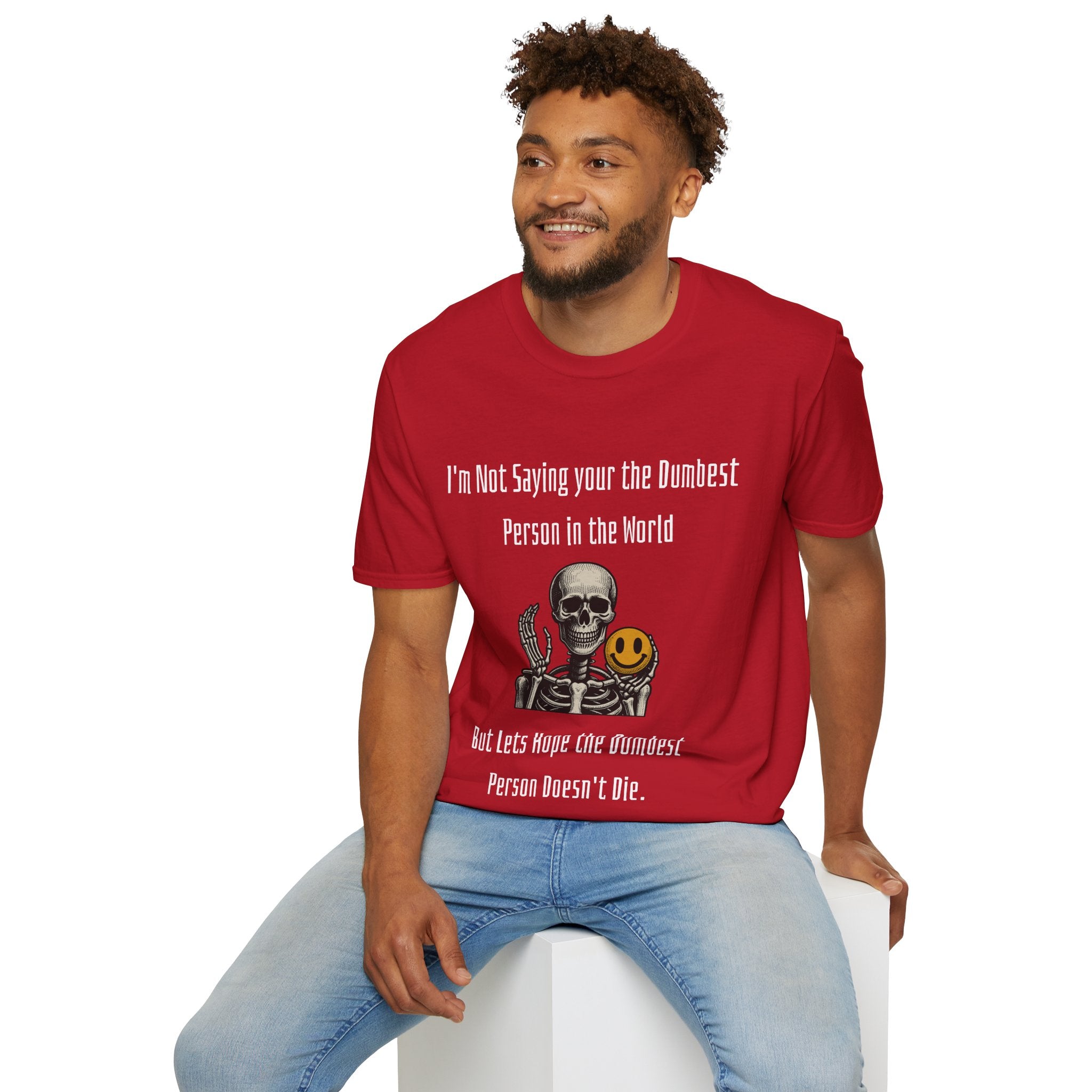Dumbest Person Unisex Softstyle T-Shirt