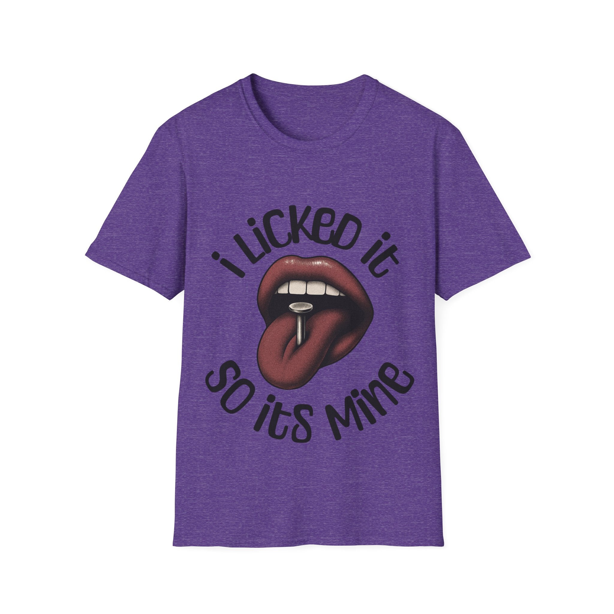 I Licked It Unisex Softstyle T-Shirt