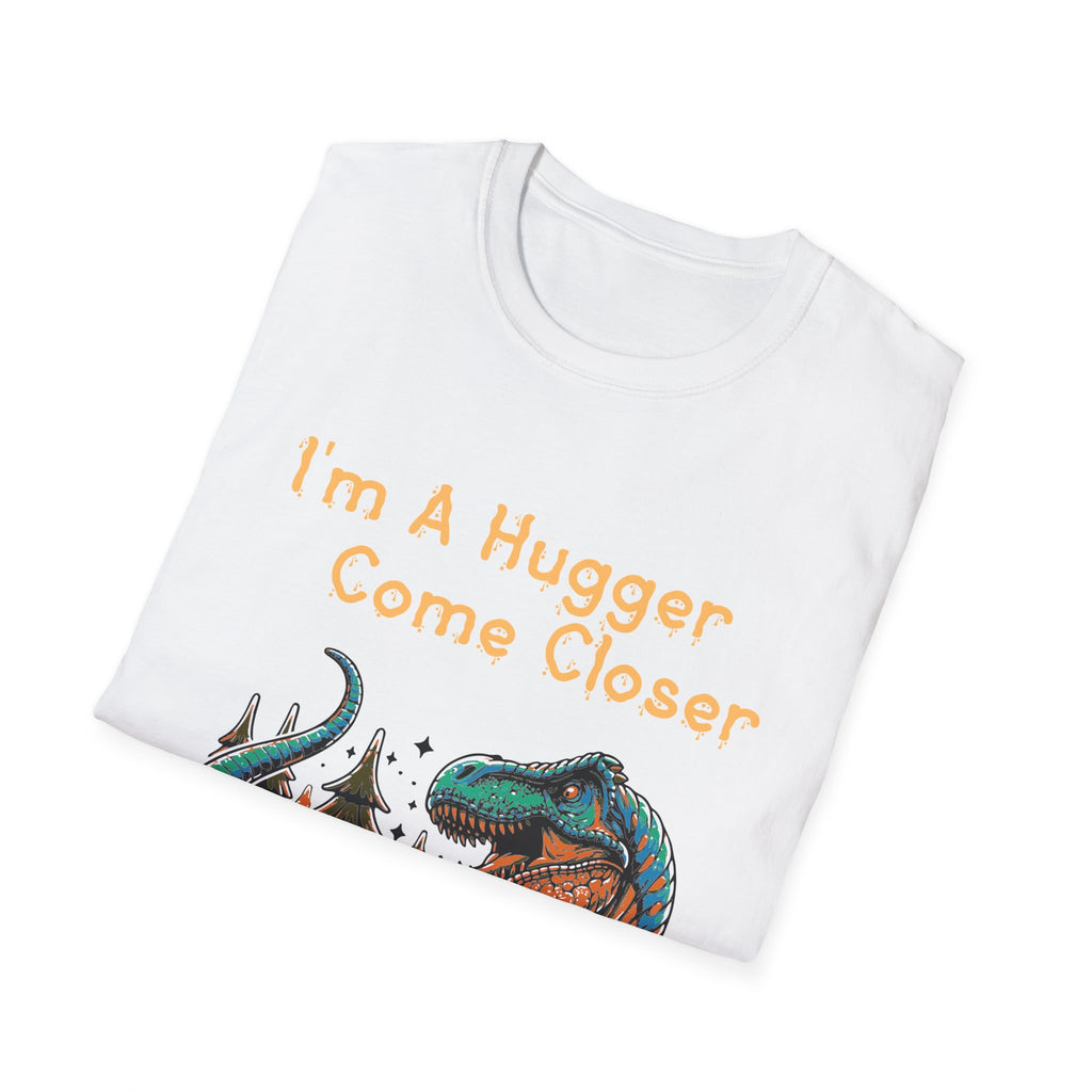 I'm a Hugger Unisex Softstyle T-Shirt