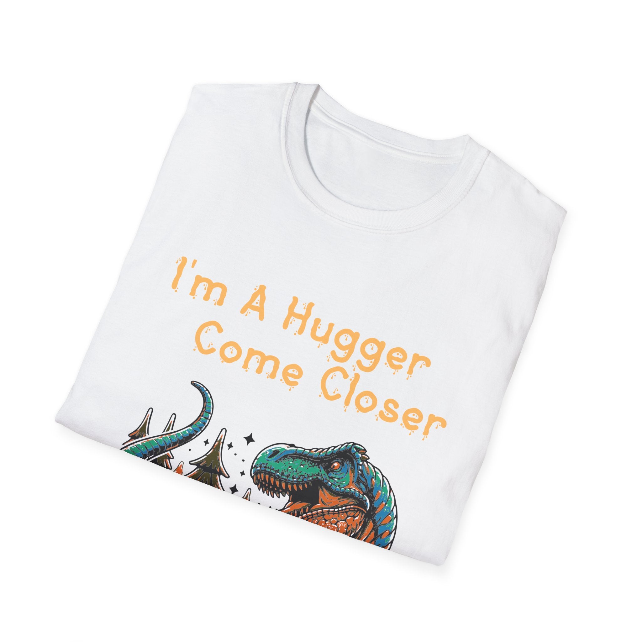 I'm a Hugger Unisex Softstyle T-Shirt