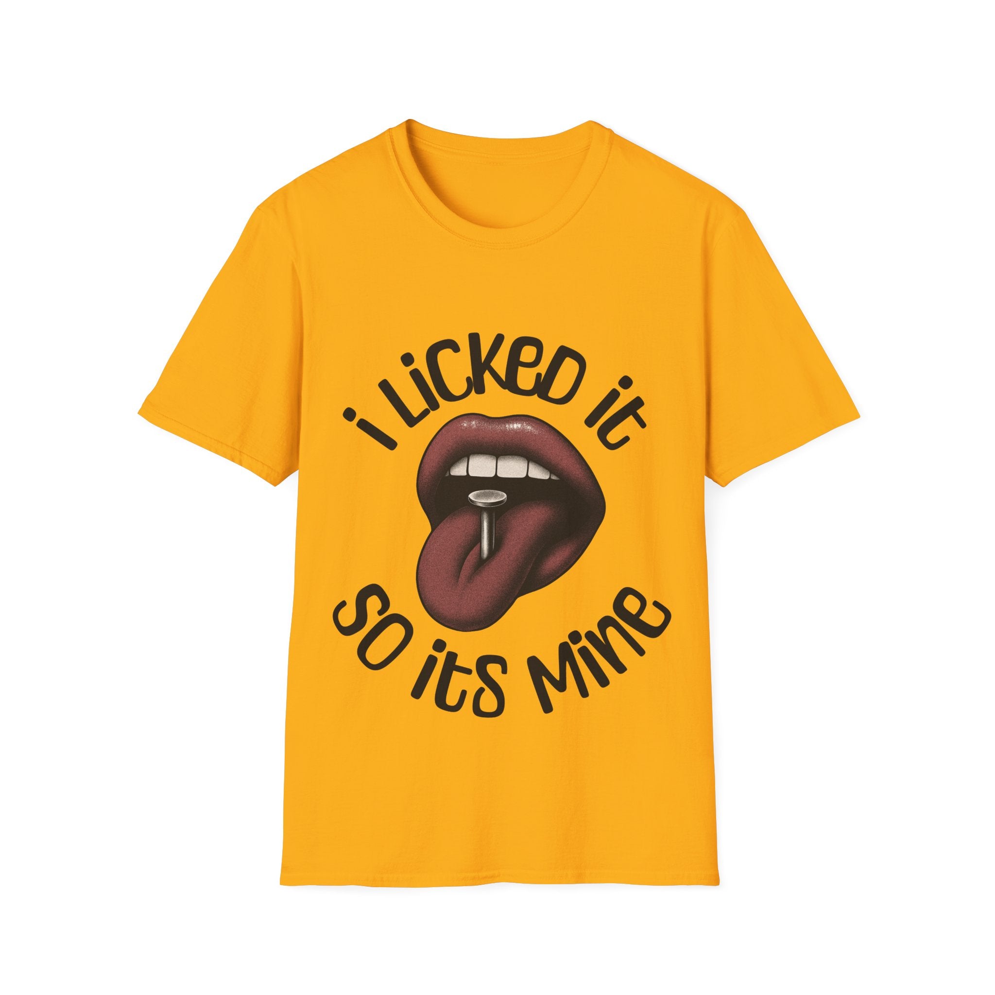 I Licked It Unisex Softstyle T-Shirt