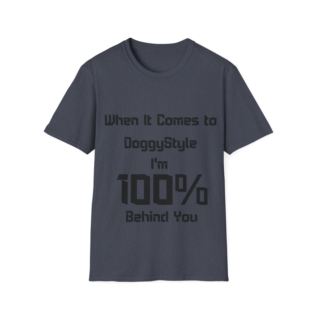 100% Behind You Unisex Softstyle T-Shirt