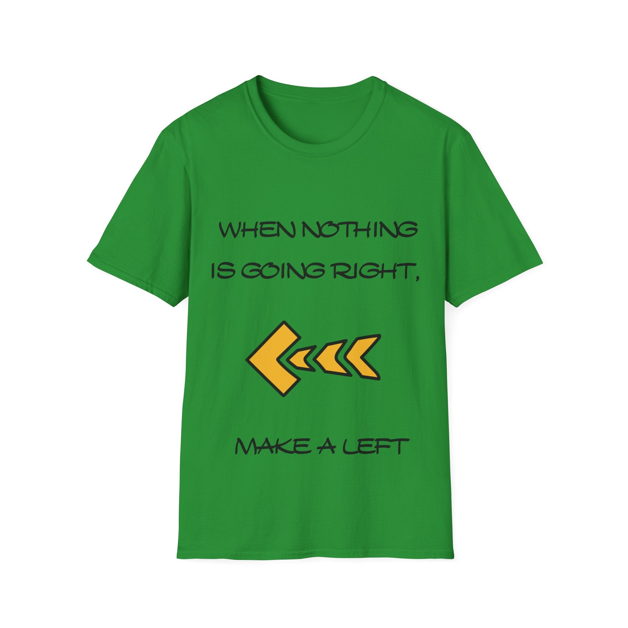 Make a Left Unisex Softstyle T-Shirt