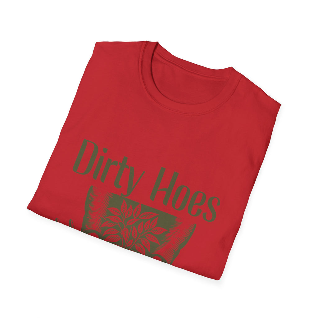 Dirty Hoes Unisex Softstyle T-Shirt