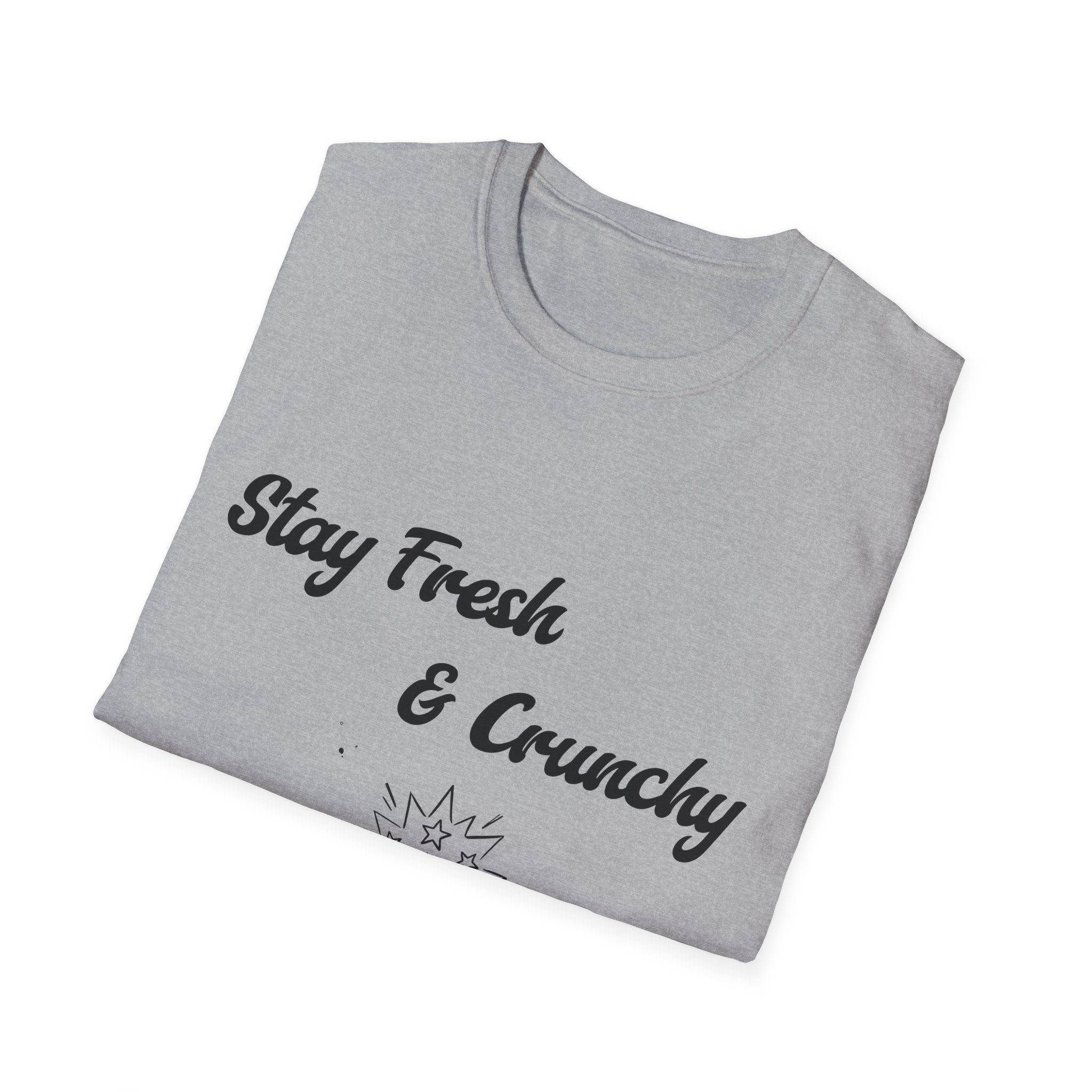 Stay Fresh & Crunchy Unisex Softstyle T-Shirt
