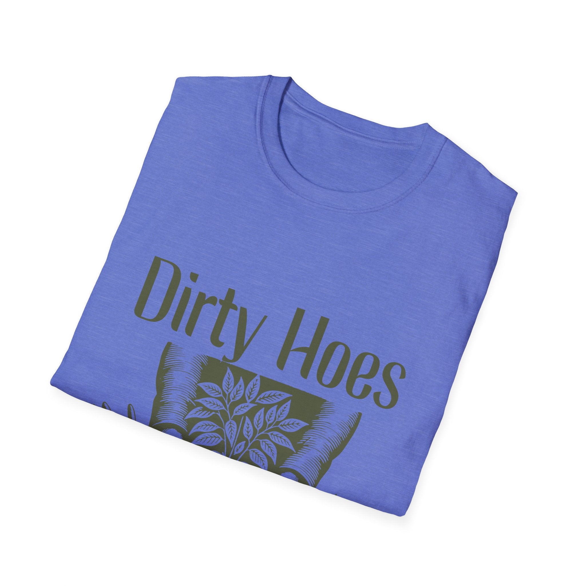 Dirty Hoes Unisex Softstyle T-Shirt