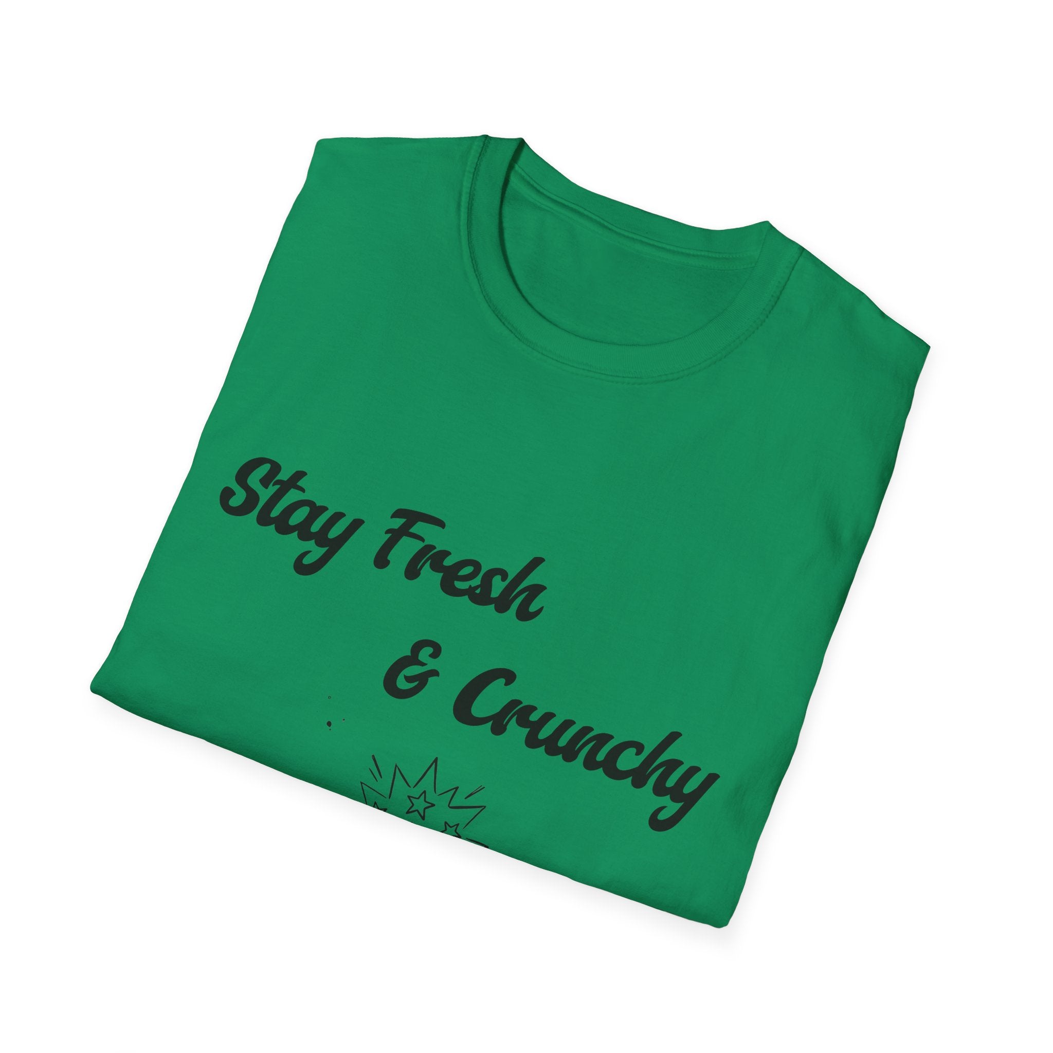 Stay Fresh & Crunchy Unisex Softstyle T-Shirt