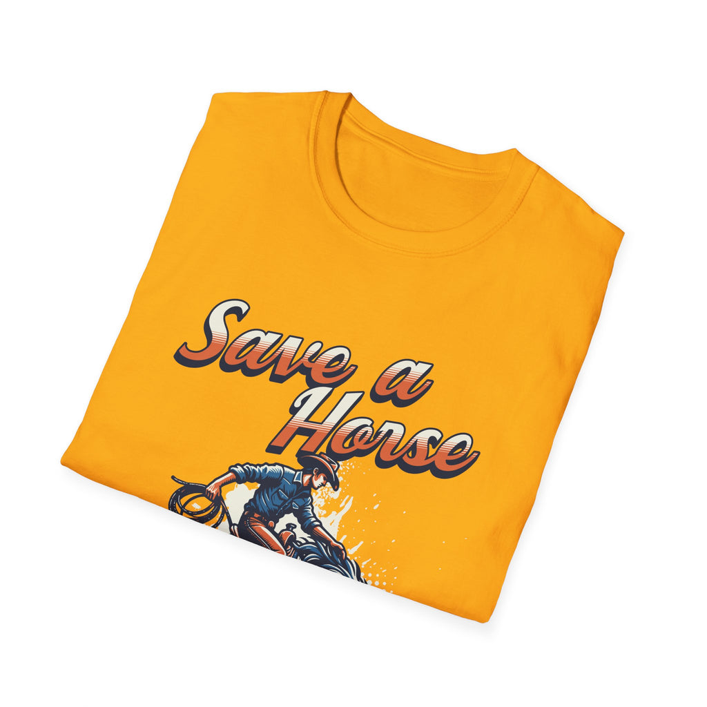 Save a Horse Unisex Softstyle T-Shirt