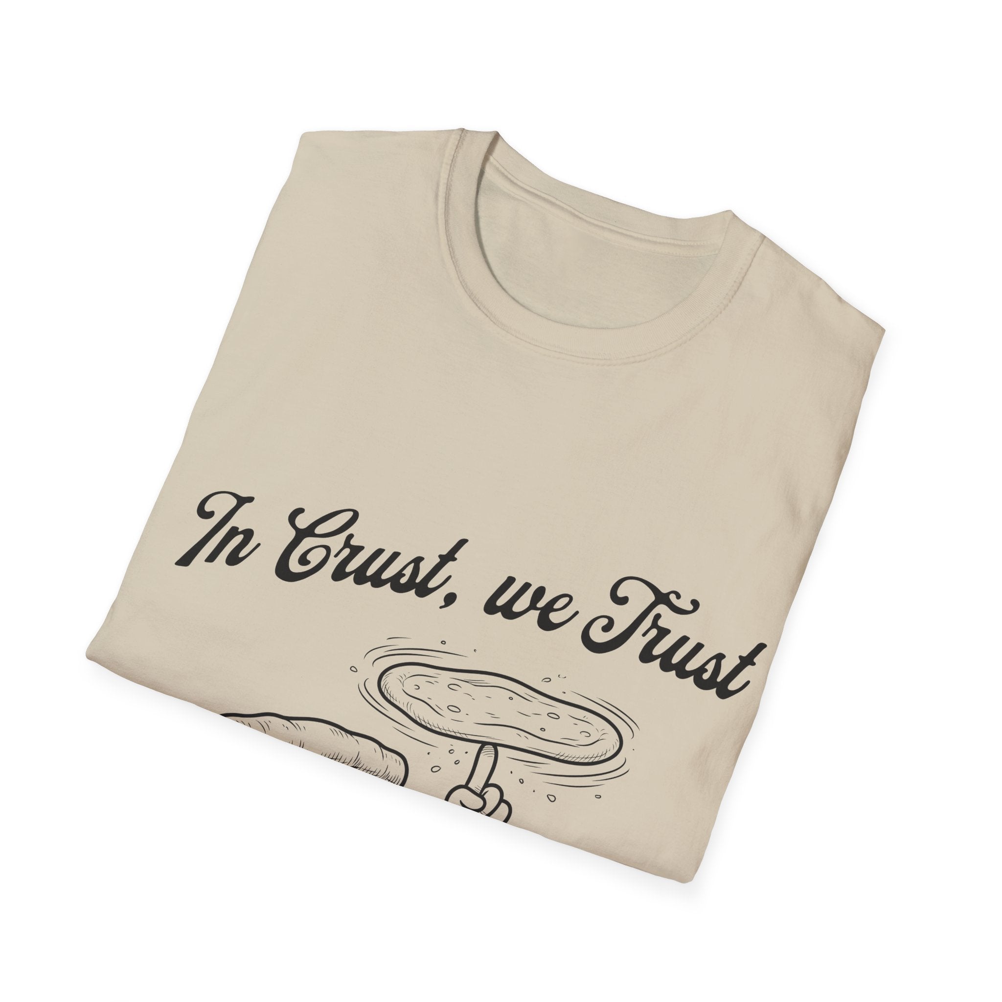 In Crust We Trust Unisex Softstyle T-Shirt