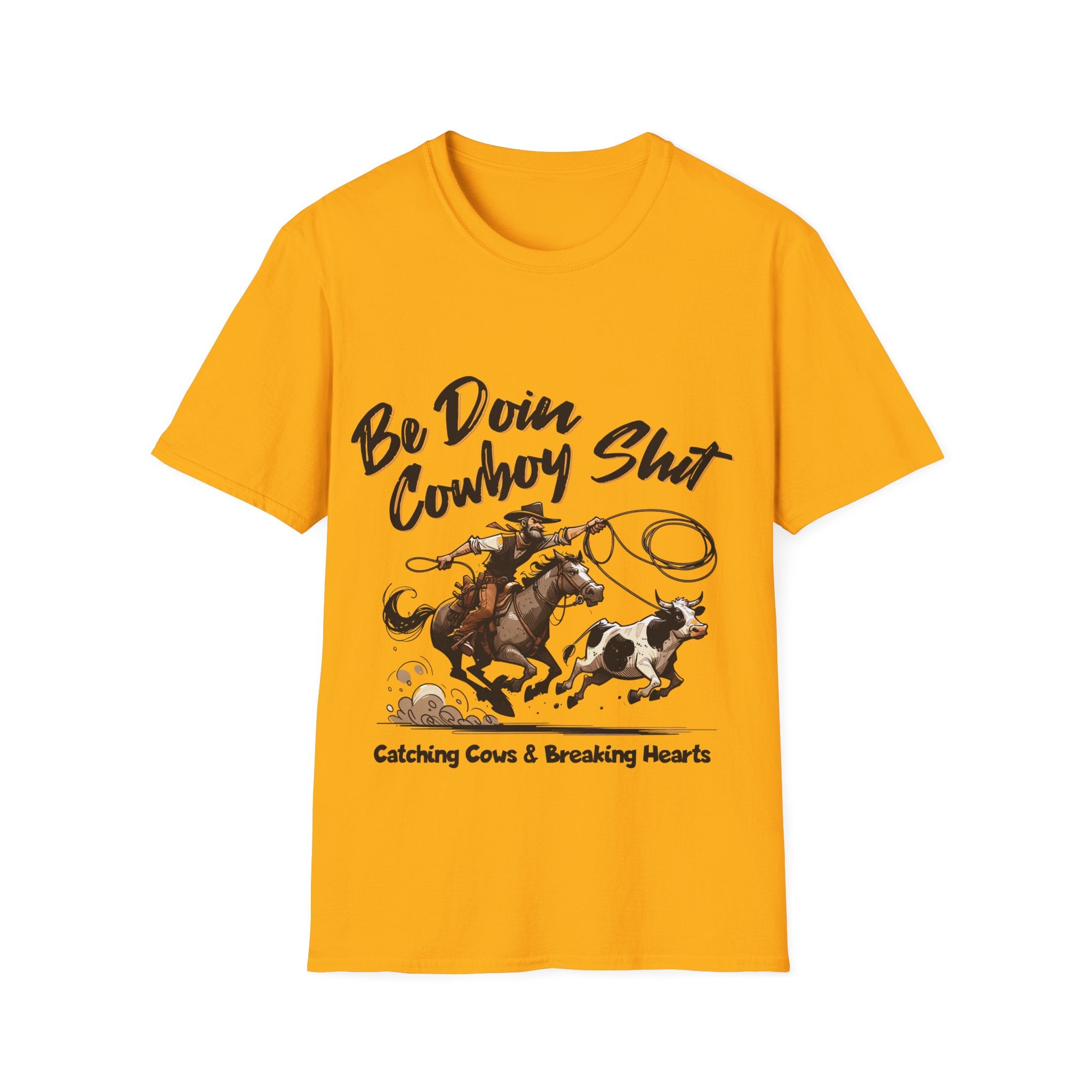 Cowboy Shit Unisex Softstyle T-Shirt