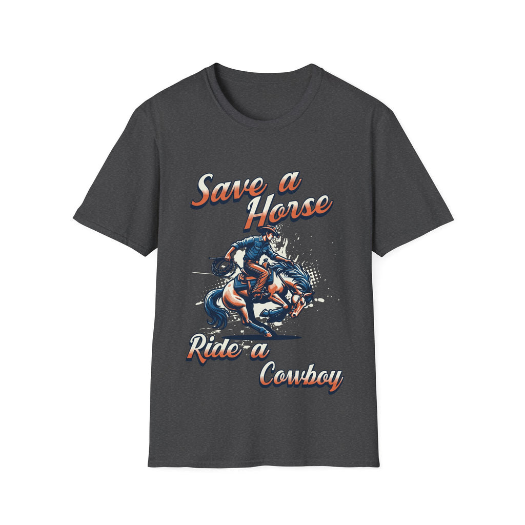 Save a Horse Unisex Softstyle T-Shirt