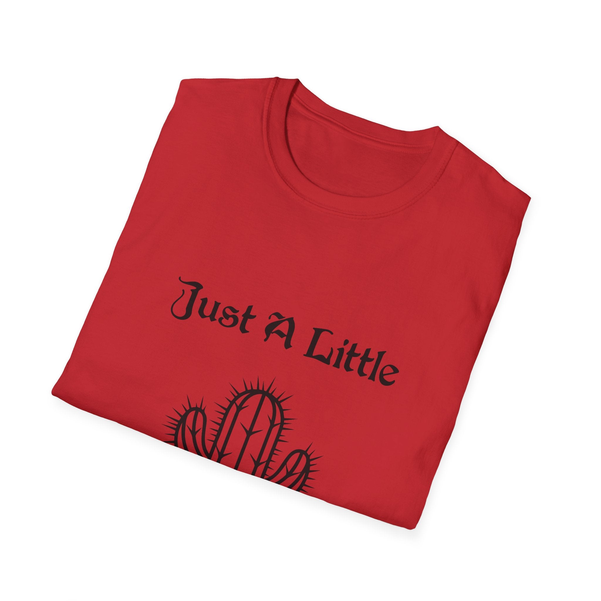 Just a Little Prick Unisex Softstyle T-Shirt