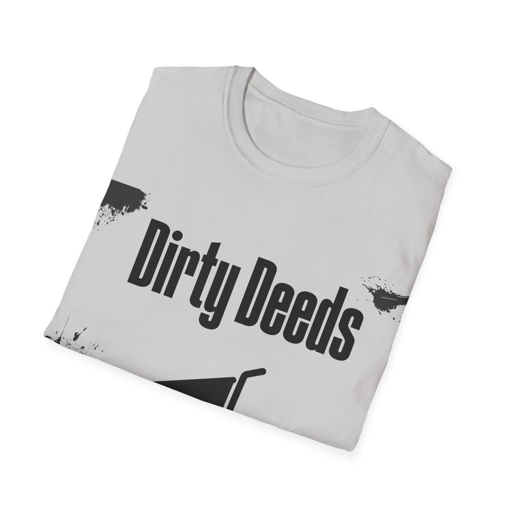 Dirty Deeds Unisex Softstyle T-Shirt