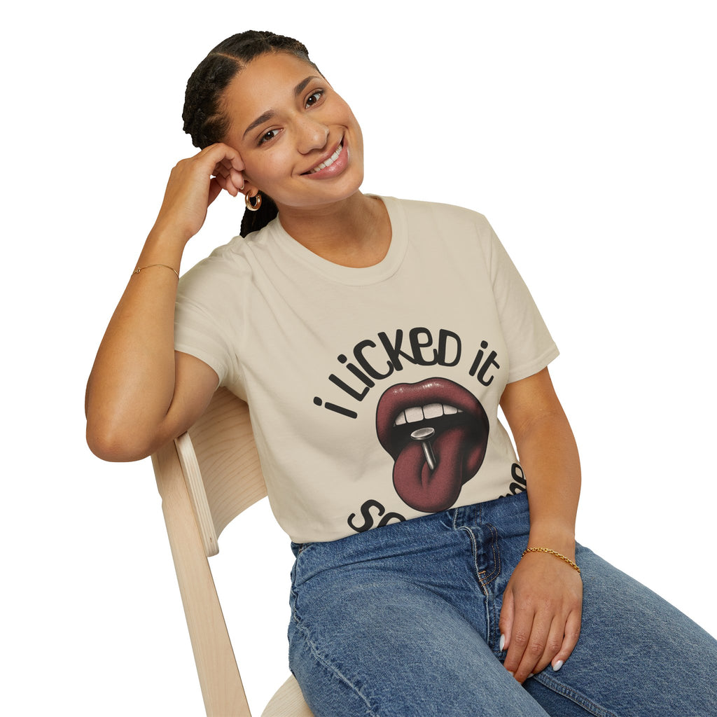 I Licked It Unisex Softstyle T-Shirt