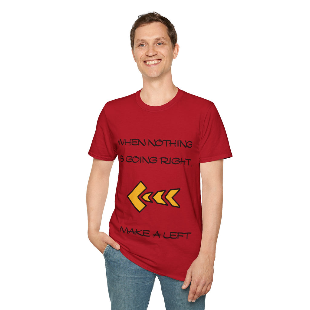 Make a Left Unisex Softstyle T-Shirt