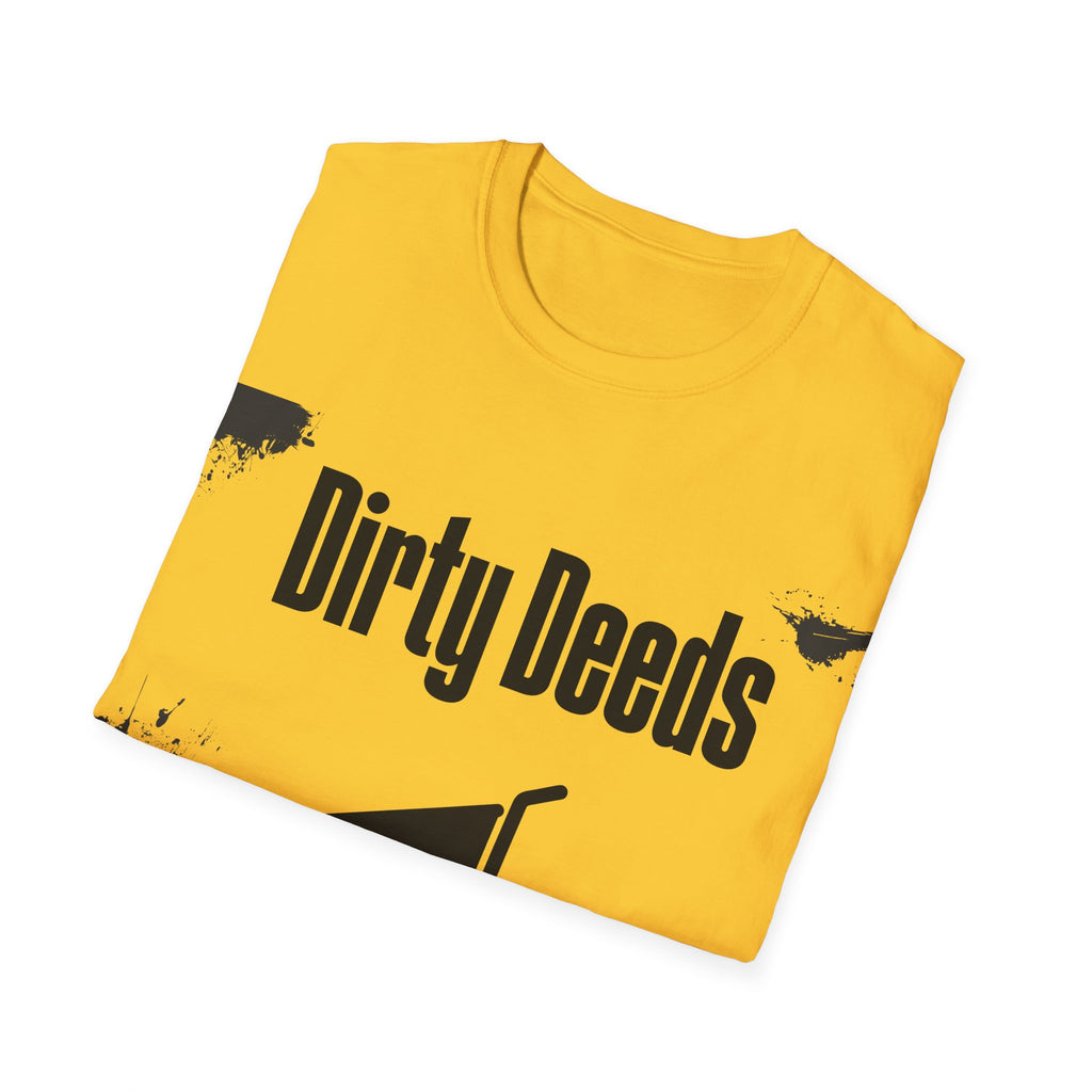 Dirty Deeds Unisex Softstyle T-Shirt