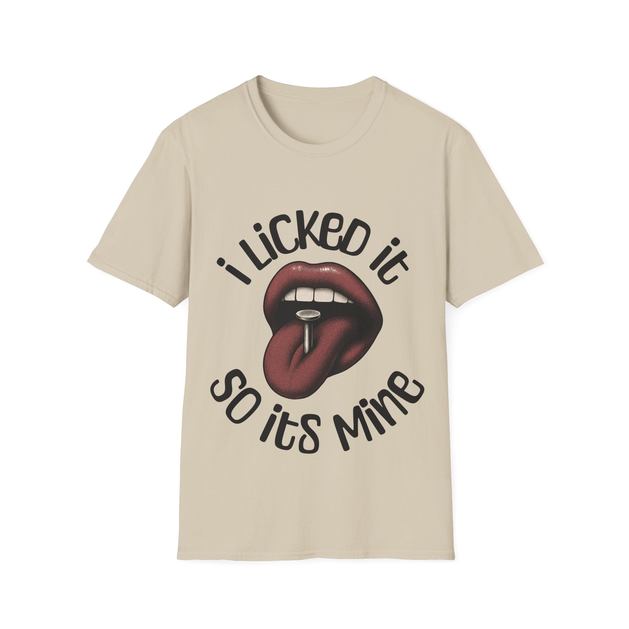 I Licked It Unisex Softstyle T-Shirt