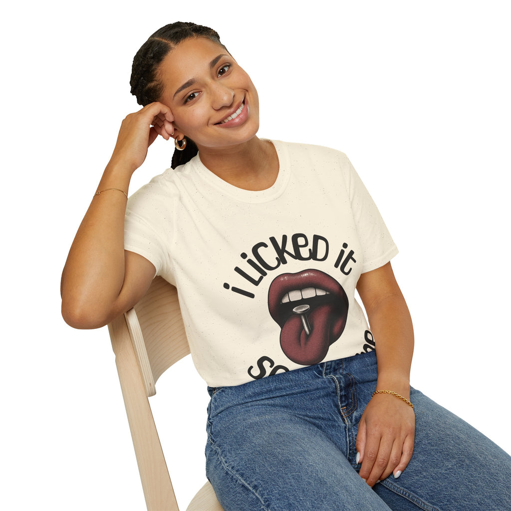 I Licked It Unisex Softstyle T-Shirt