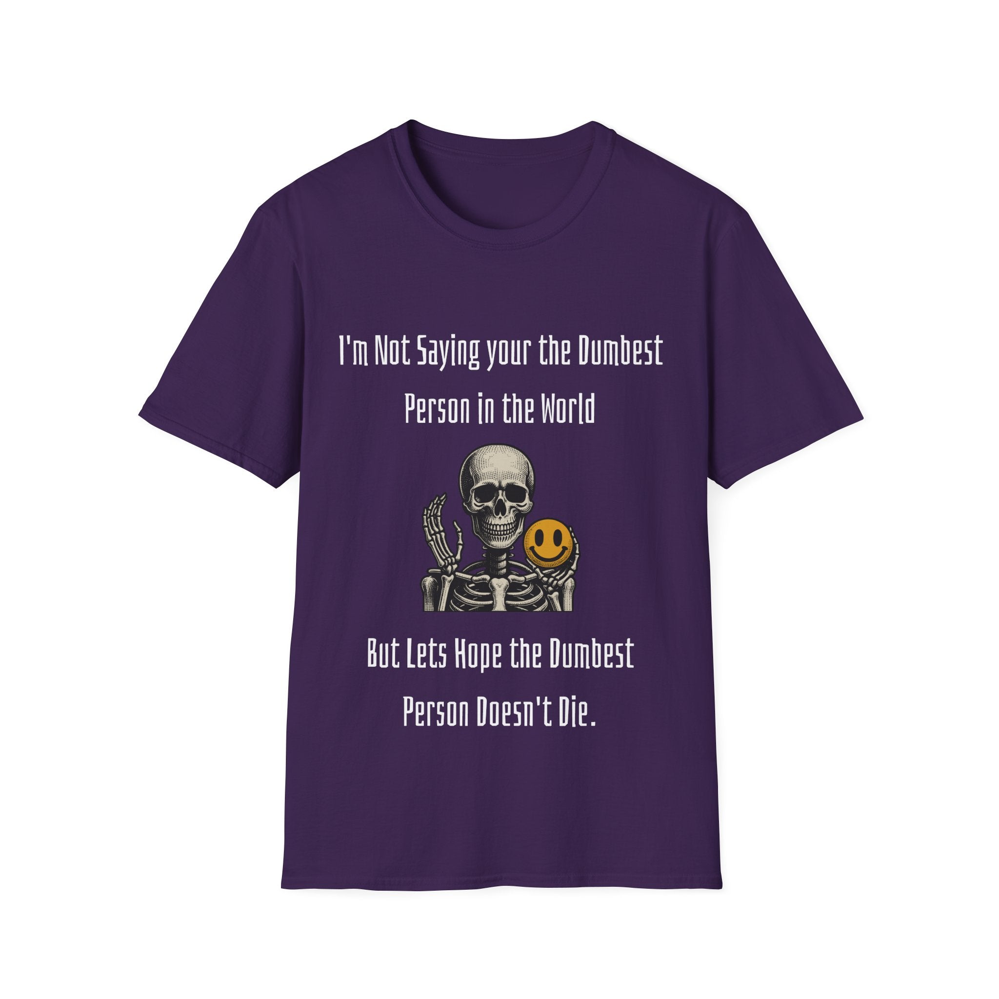 Dumbest Person Unisex Softstyle T-Shirt